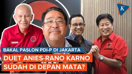 PDI-P Bakal Calonkan Anies-Rano Karno di Pilkada Jakarta? 