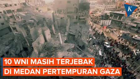 10 WNI Terjebak di Medan Pertempuran Gaza,  Kemlu RI Upayakan Evakuasi