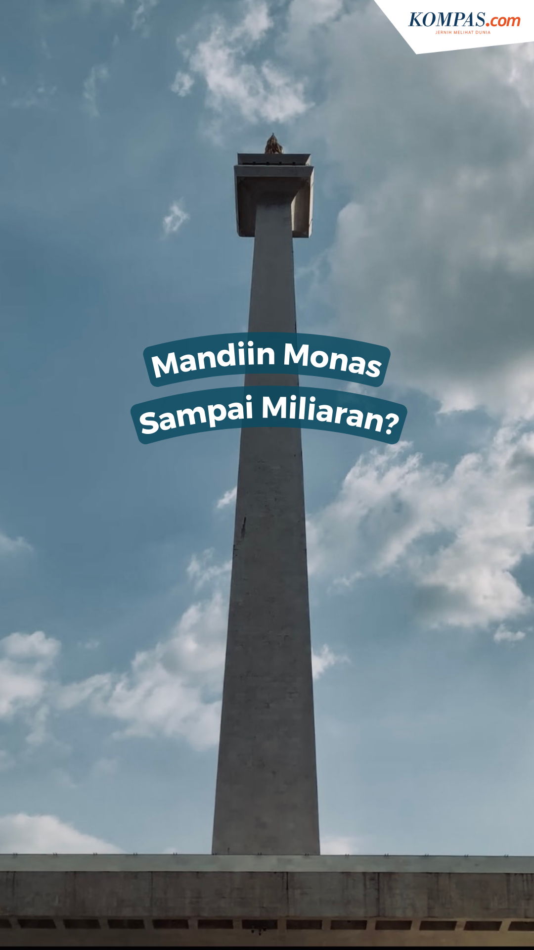 Biaya Mandiin Monas sampai Miliaran Rupiah?