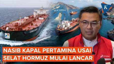 Selat Hormuz Mulai Lancar, Di Mana Posisi Dua Kapal Pertamina?