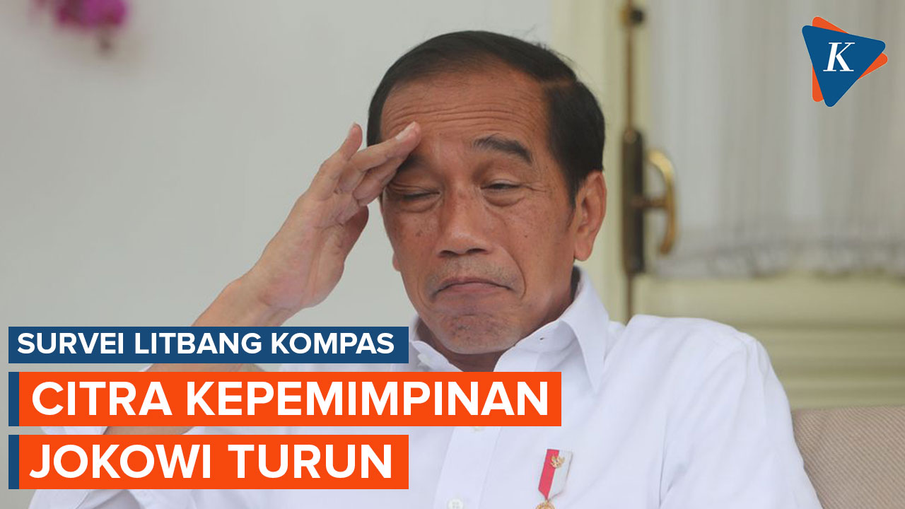 Video: Survei Litbang Kompas: Citra Kepemimpinan Jokowi Turun Jadi 81,3 ...