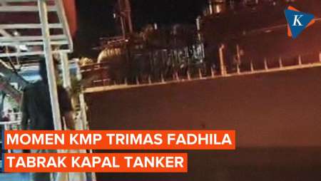 Kronologi KMP Trimas Fadhila Tabrak Kapal Tanker di Perairan Merak, Penumpang Panik