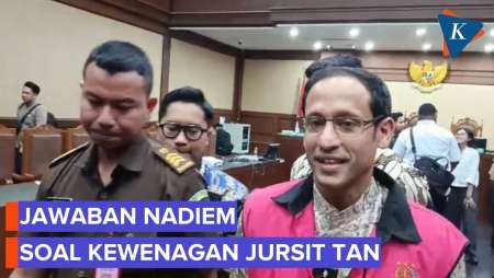 Nadiem Bantah Beri Kewenangan Jurist Tan