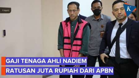 Terungkap Di Sidang, Gaji Tenaga Ahli Nadiem Capai Ratusan Juta Rupiah, Lebih Besar Dari Pejabat