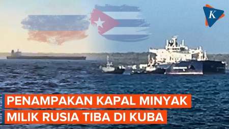 Tembus Blokade AS, Kapal Minyak Rusia Tiba Di Kuba