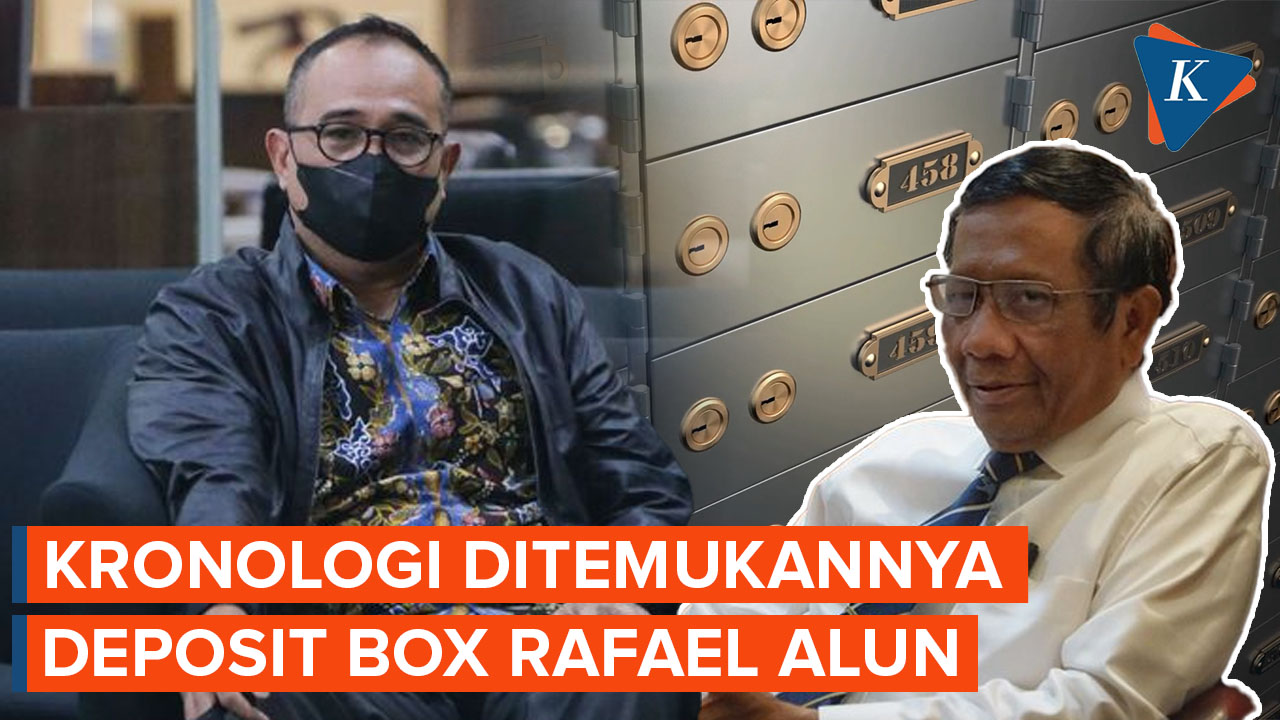 Mahfud Ungkap Kronologi Ditemukannya “Deposit Box” Rafael Alun yang Berisi Rp 37 Miliar