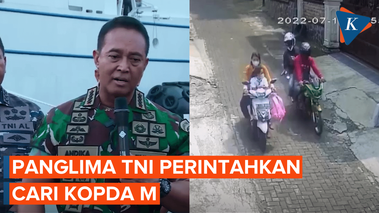 Panglima TNI Perintahkan Cari Kopda M