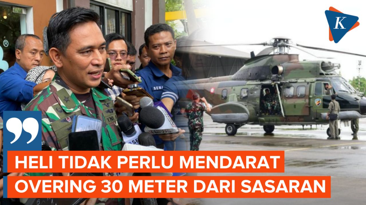 TNI AU Siapkan Sekenario Penyelamatan Kapolda Jambi, Kerahkan Heli yang Mampu Foisting