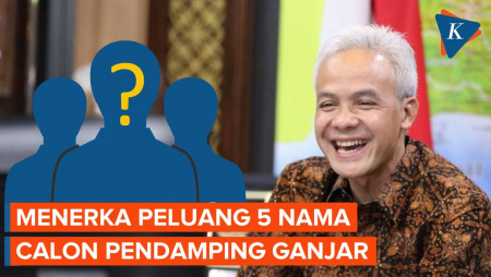 Menerka Calon Kuat yang Jadi Bacawapres Ganjar