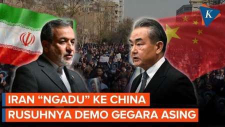 Diancam Trump, Iran "Ngadu" China Dan Sebut Kerusuhan Karena Campur Tangan Eksternal