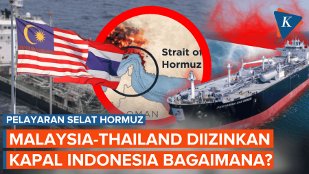 Kapal Malaysia-Thailand Boleh Lewat Selat Hormuz, Ini Nasib Kapal Indonesia!