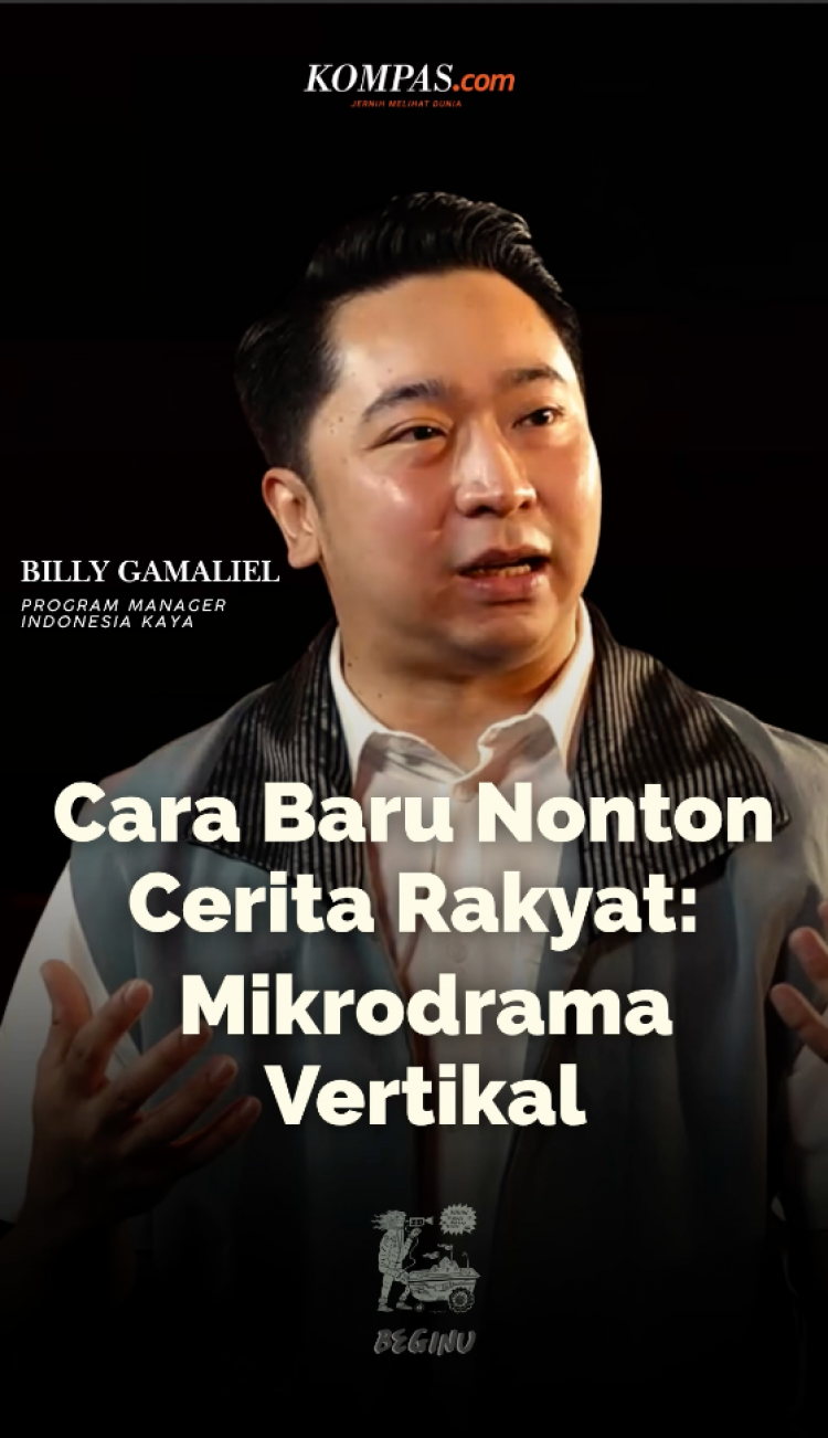 Cara Baru Nonton Cerita Rakyat : Mikrodrama Verikal - BEGINU