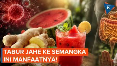 Jahe Dicampur Semangka, Ternyata Punya 3 Manfaat Ini