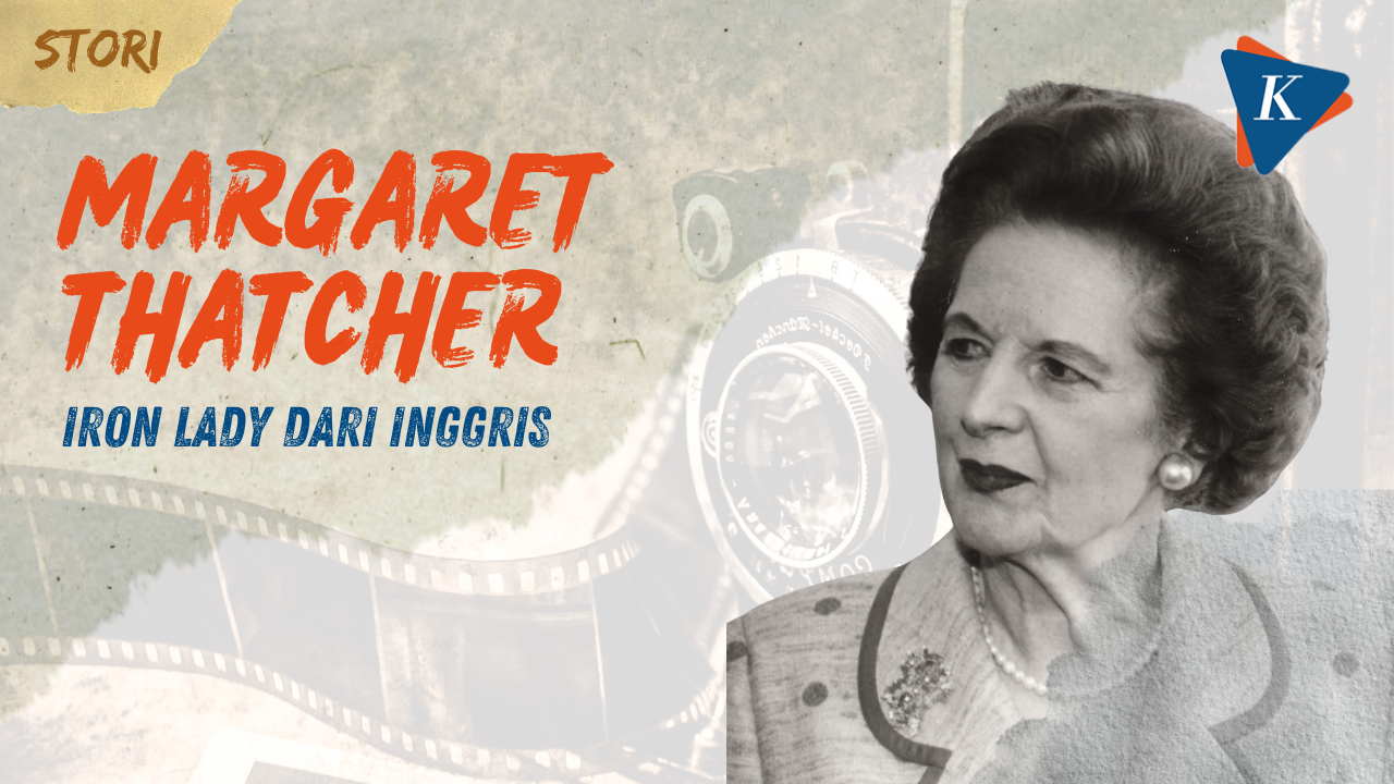 Margaret Thatcher, Sang Iron Lady dari Inggris