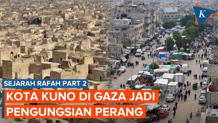 Sejarah Rafah Kota Kuno Gaza, Jadi Medan Perang Jauh Sebelum Israel-Hamas [Part 2]