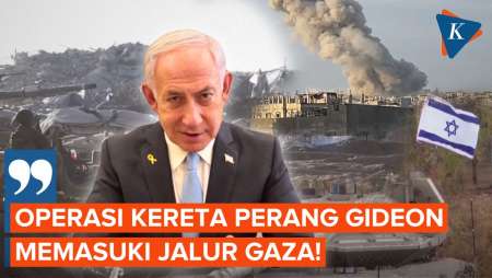 Netanyahu Umumkan Operasi Kereta Perang Gideon, Hari Pertama Tewaskan 144 Warga Gaza