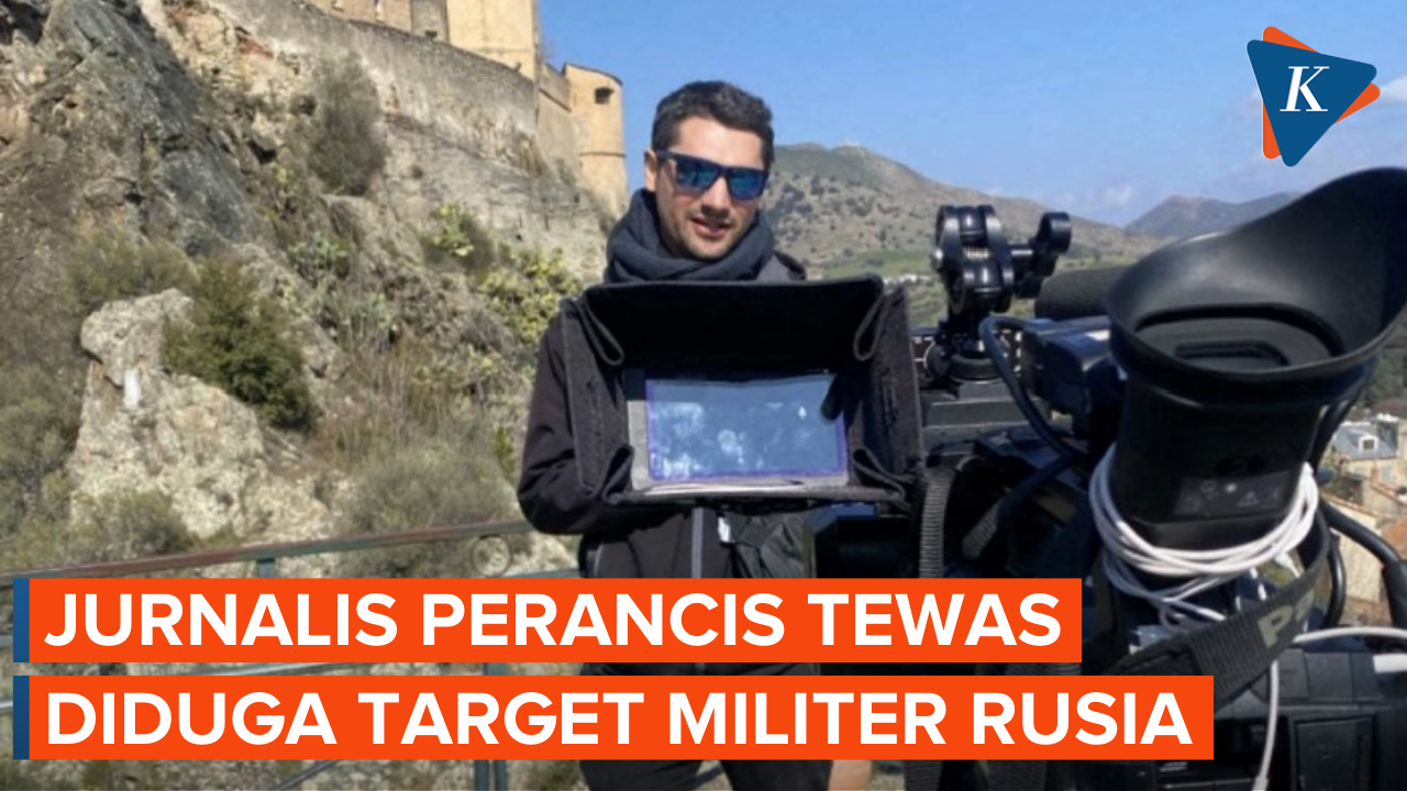 Jurnalis Perancis Tewas di Ukraina Diduga Jadi Target Militer Rusia