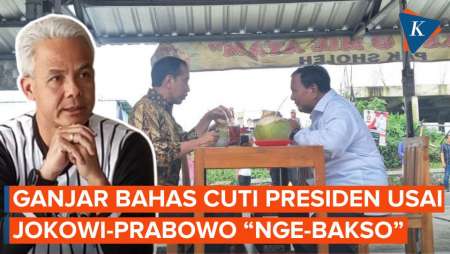 Jokowi-Prabowo Makan Bareng Lagi, Ganjar Singgung soal Cuti Presiden