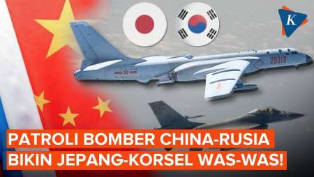 Pesawat Bomber China-Rusia Terbang Di Atas Laut Jepang,  Seoul-Tokyo Ketar-ketir