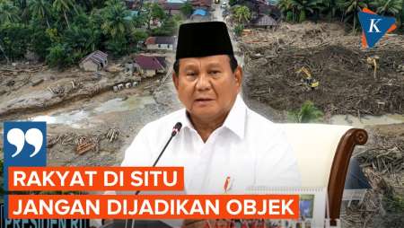 Sentil Pejabat Yang "Wisata Bencana" Di Sumatera, Prabowo: Rakyat Jangan Dijadikan Objek
