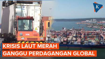 Dampak Serangan Houthi di Laut Merah, Volume Perdagangan Anjlok