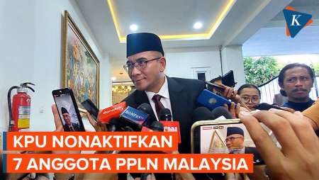 KPU Nonaktifkan 7 Anggota PPLN Malaysia Buntut Masalah Pencoblosan di Kuala Lumpur