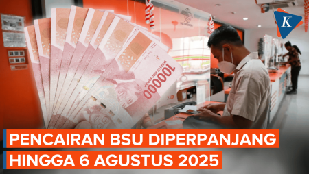 Pencairan Bsu Diperpanjang Sampai 6 Agustus 2025, Segera Cek Penerima, Bagaimana Caranya?