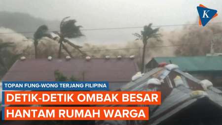 Detik-detik Ombak Besar Hantam Rumah Warga Filipina Saat Topan Fung Wong Melanda