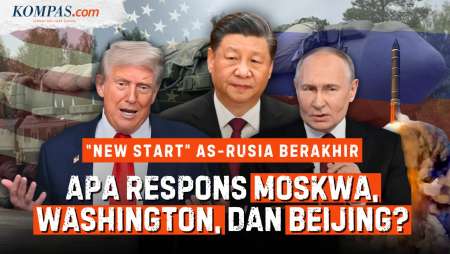 Perjanjian Nuklir AS-Rusia Bubar: Respons Moskwa, Washington, Dan Beijing