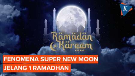 Fenomena Super New Moon Akan Terjadi Jelang 1 Ramadhan