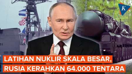 Rusia Latihan Nuklir Besar-besaran, Kerahkan 64.000 Personel Dan 7.800 Persenjataan