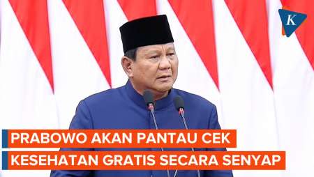 Prabowo Akan Pantau Senyap Program Cek Kesehatan Gratis 