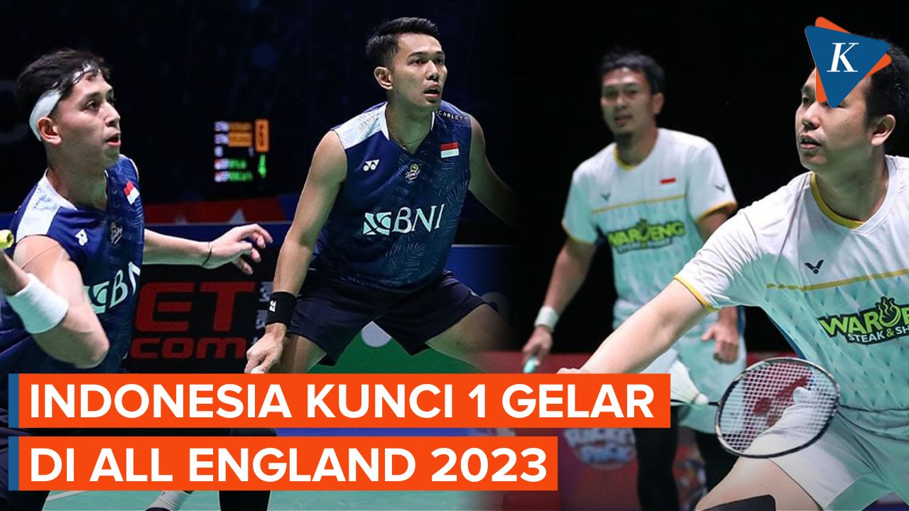Ahsan/Hendra dan Fajar/Rian Berhasil Wujudkan All Indonesian FInal di All England 2023