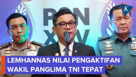 Lemhannas: Wakil Panglima TNI Dibutuhkan untuk Pastikan Alat Pertahanan Negara Tetap Solid