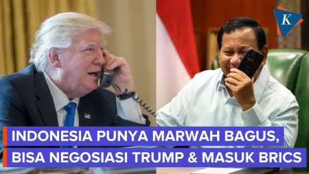 Berhasil Negosiasi dengan Trump dan Masuk BRICS, Indonesia Dinilai Punya Marwah Bagus