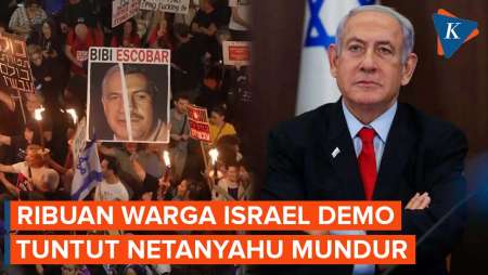 Ribuan Warga Israel Demo Tuntut Netanyahu Mundur dan Hentikan Perang Gaza