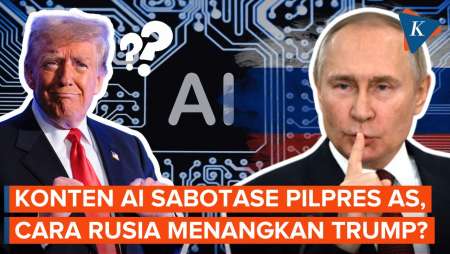 Rusia Disebut Perbanyak Konten AI untuk Pengaruhi Pilpres AS, Agar Trump Menang?