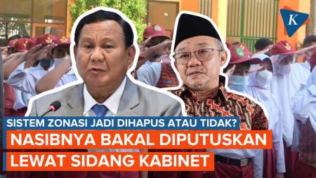 Sistem Zonasi Jadi Dihapus atau Tidak? Nasibnya Akan Diputuskan Lewat Sidang Kabinet