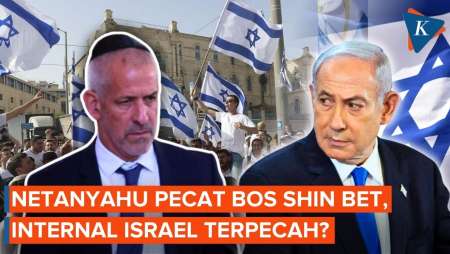 Pertama dalam Sejarah Israel! Netanyahu Pecat Kepala Intelijen Shin Bet