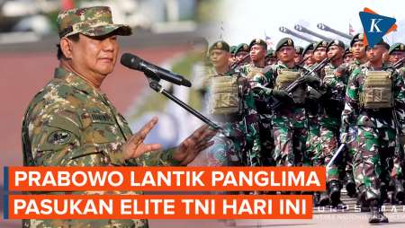 Hari Ini, Prabowo Lantik Wakil Panglima TNI dan Panglima Kopassus, Marinir, Kopasgat