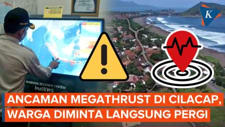 Ada Ancaman Megathrust di Cilacap, BPBD: Kalau Gempa Besar dan Lama, Pergilah