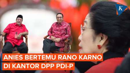 Anies-Rano Karno Sudah di DPP PDI-P, Tak Muncul di Pengumuman Kepala Daerah