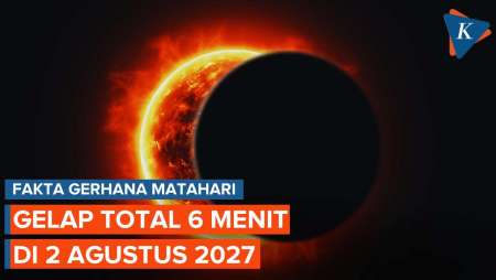 Gerhana Matahari Total 2 Agustus Bikin Bumi Gelap 6 Menit, Bukan 2025 tapi 2027