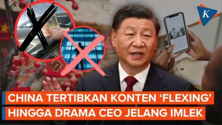 China Sikat Konten "Flexing" Hingga Drama CEO Jelang Imlek 2026, Ada Apa?