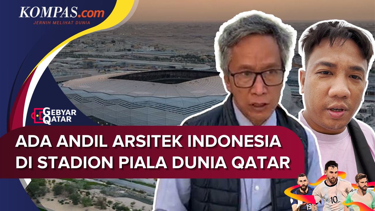 Liputan Piala Dunia Qatar 2022: Arsitek Indonesia Terlibat Pembangunan Stadion Piala Dunia 2022