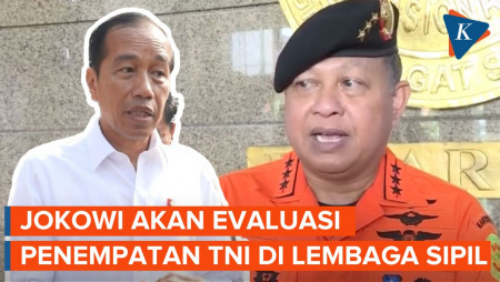 Imbas Kasus Korupsi Basarnas, Jokowi Evaluasi Posisi Militer di Instansi…
