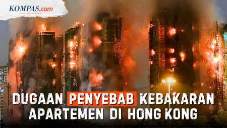 Apa Dugaan Penyebab Kebakaran Apartemen Di Hong Kong?