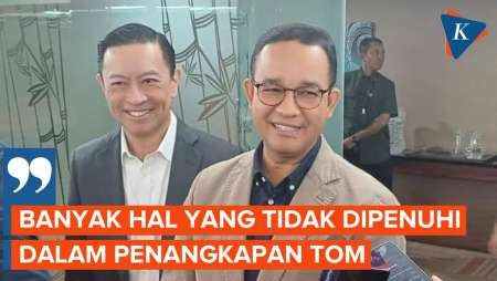 Sesalkan Praperadilan Tom Lembong Ditolak, Anies: Stay Strong, Tom, Perjuangan Masih Panjang