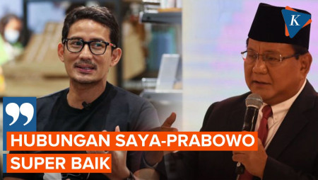 Sandiaga Klaim Hubungannya dengan Prabowo 