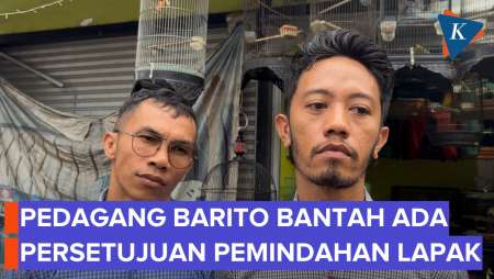 Pedagang Barito Bantah Klaim Setuju Dipindahkan